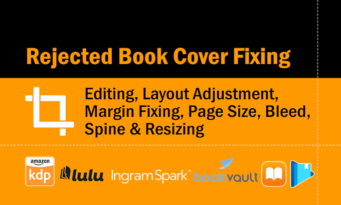 fix rejected book cover design or formatting issues for KDP or ingramspark