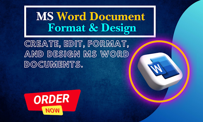 create, edit, format, and design a microsoft word document