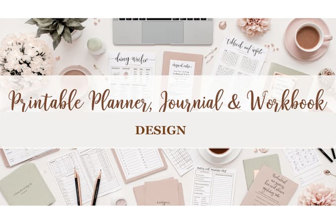Design printable planner, journal, and workbook for selfcare or ...