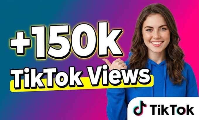 level up your 150k tiktok views