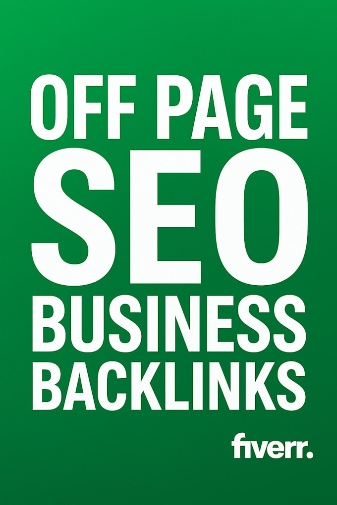 do off page seo and provie buisness backlinks