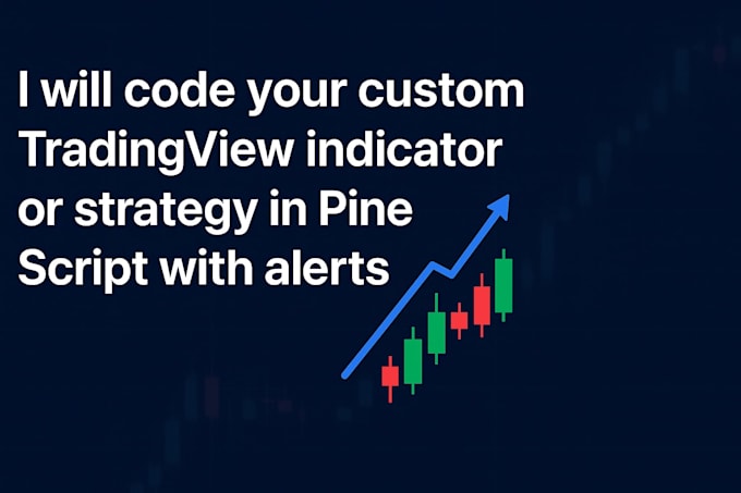 Code your custom tradingview indicator or strategy in pine script with ...