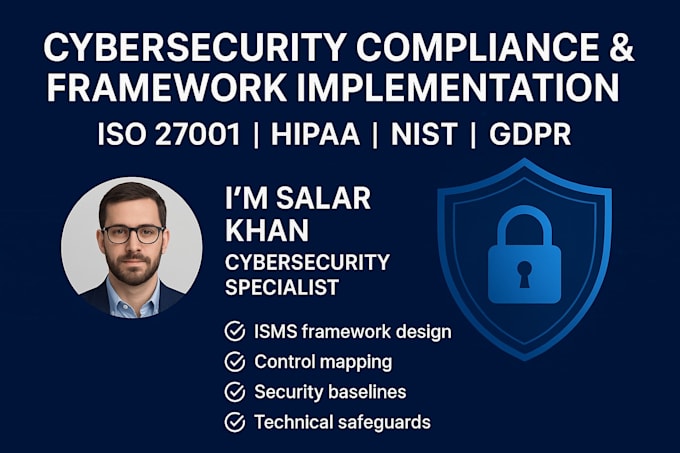 provide cyber security consultancy of iso 27001, hipaa, gdpr, nist standard