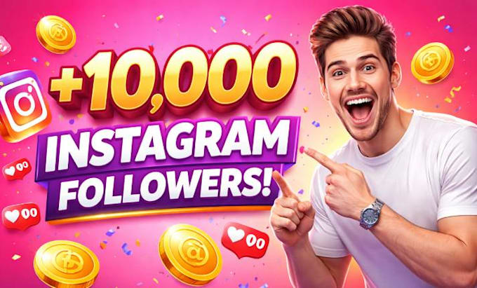 gain 10,000 instagram real followers fast