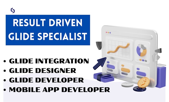 be your glide developer, glide designer, mobile app developer, glide integration