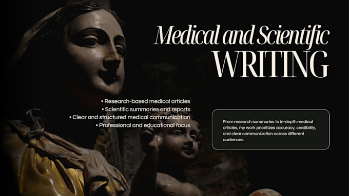 write medical articles, research summaries and scientific content