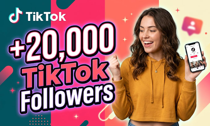 grow up 20,000 tiktok followers