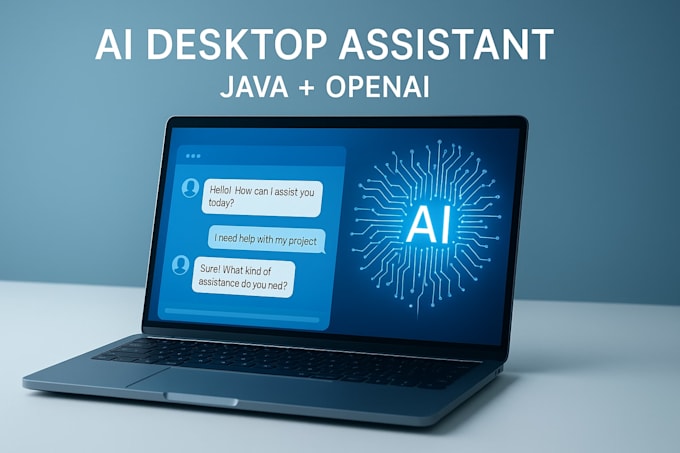 create an ai powered java desktop assistant with open ai integration