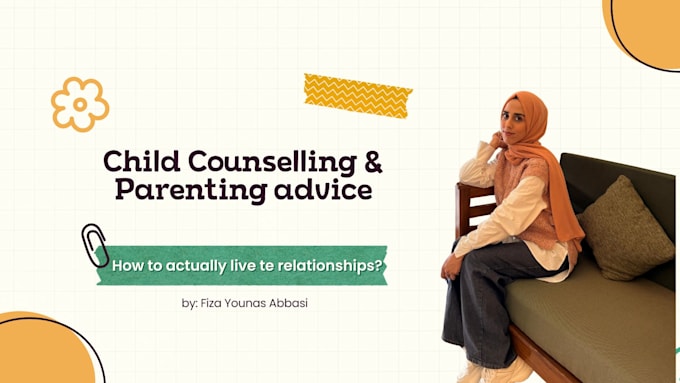 do child counseling and give parenting advice