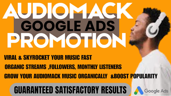 do google ads campaign to promote audio mack music promotion