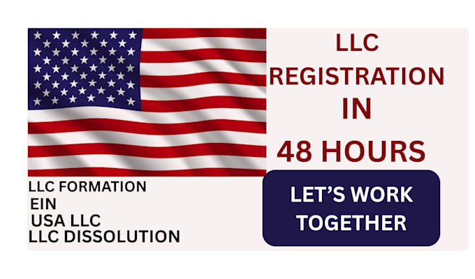 register USA llc and ein in 48 hours and llc dissolution