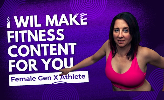 create female ugc gen x fitness videos