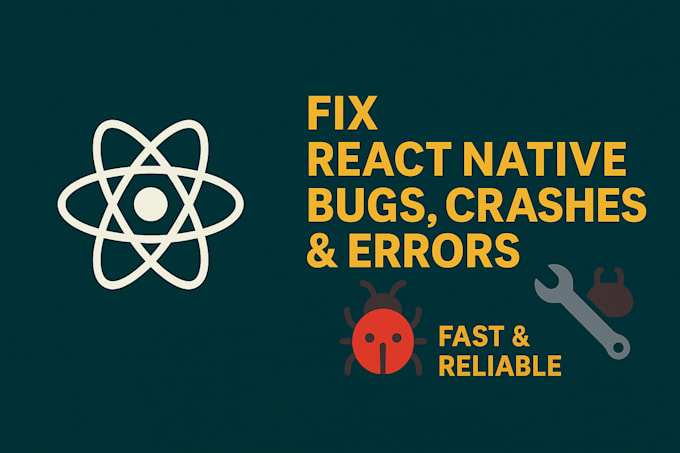fix react native bugs, crashes, and errors