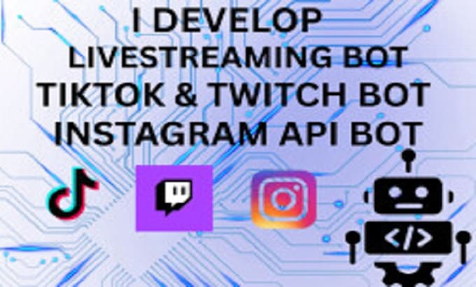 Build powerful livestream bot to grow your twitch tiktok and youtube ...