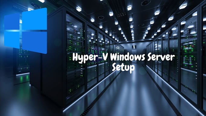 install and configure windows server vm on hyperv