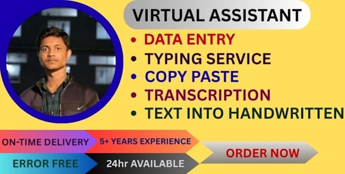 be your virtual assistant for data entry, typing, copy paste, transcription etc