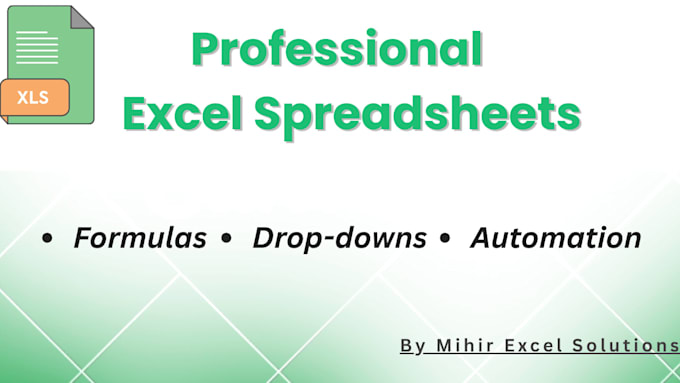 design excel spreadsheets with formulas ,dropdowns and automation