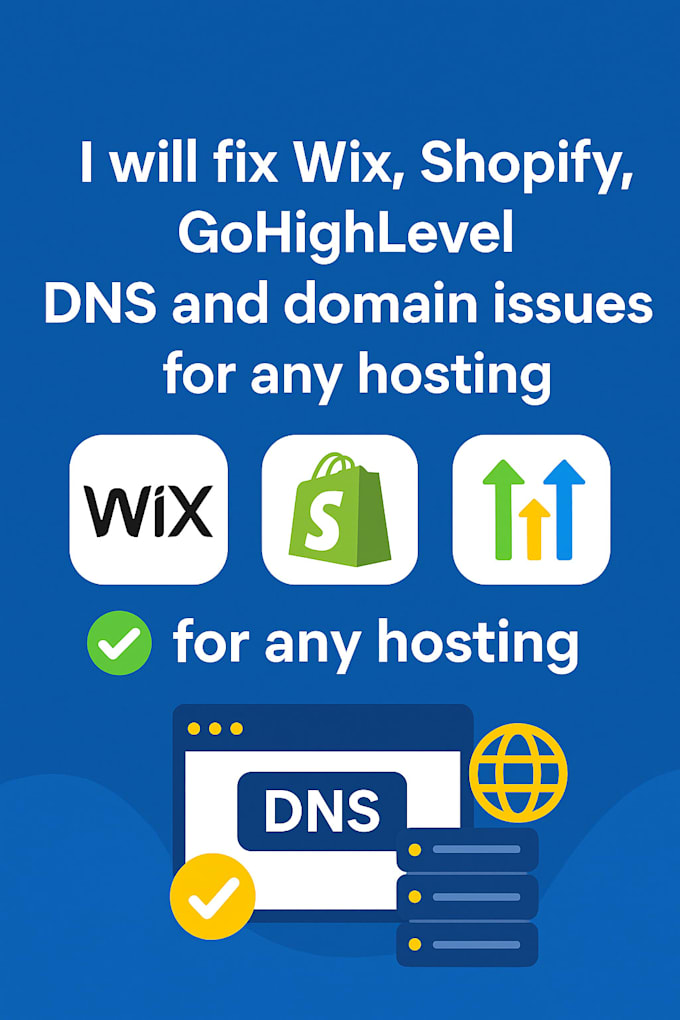 fix wix, shopify, gohighlevel dns, and domain issues for any hosting