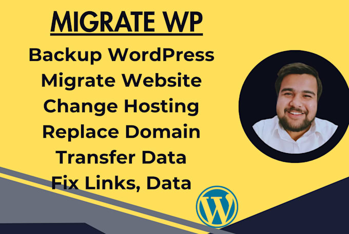 migrate, backup, move, clone, restore, transfer, restore wordpress website
