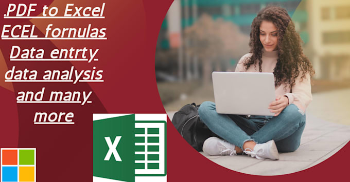 do anything in excel, PDF to excel, data cleaning, excel formulas and many more