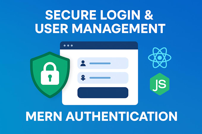 implement secure login and user management for mern apps