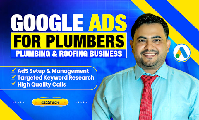create google ads for plumbing services to get leads and calls