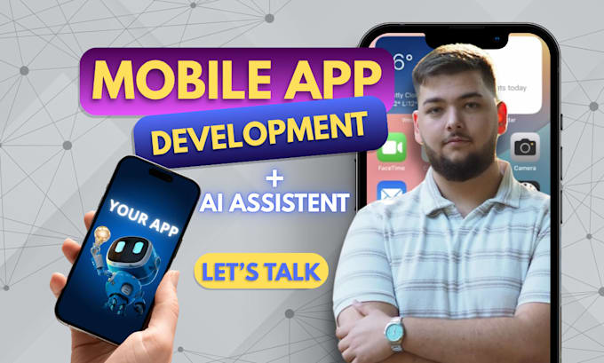 do mobile app development, android app ios app, ai assistant