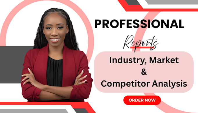 do industry, market, competitor analysis reports
