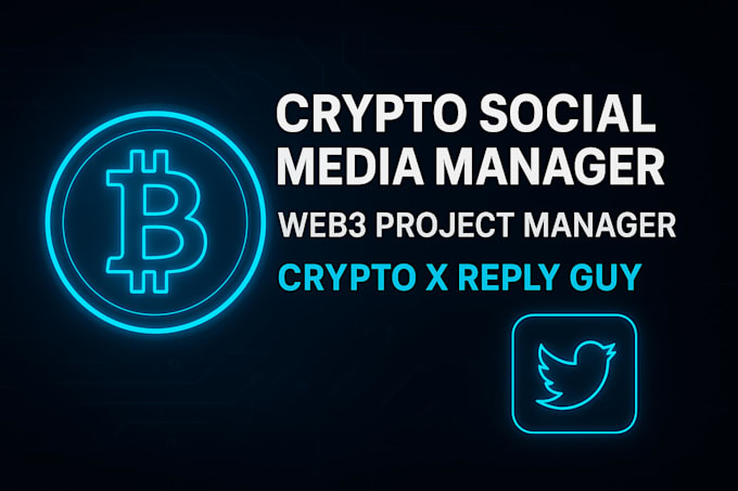 be your crypto social media manager web3 project manager crypto x reply guy