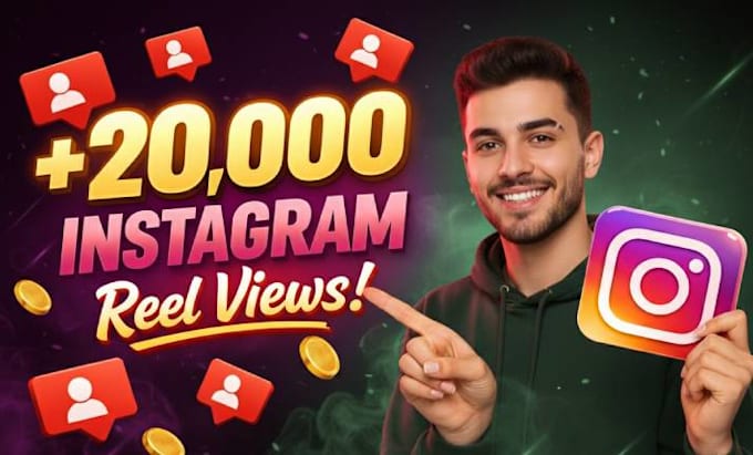 do instagram reels promotion to boost your reels 20,000 views