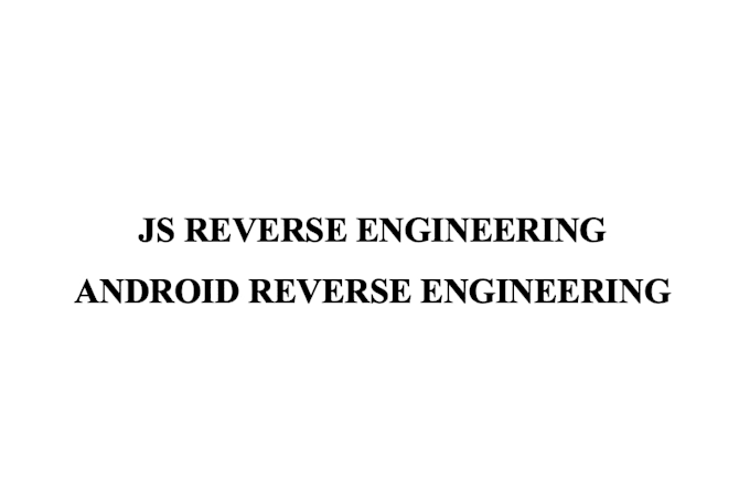 js reverse engineering and mobile reverse engineering