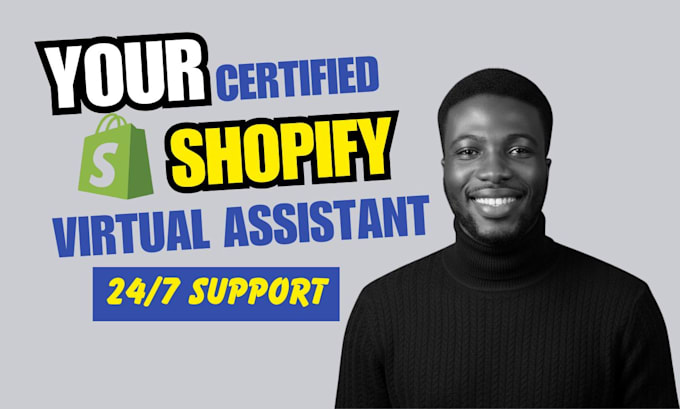 be your shopify store manager shopify virtual assistant