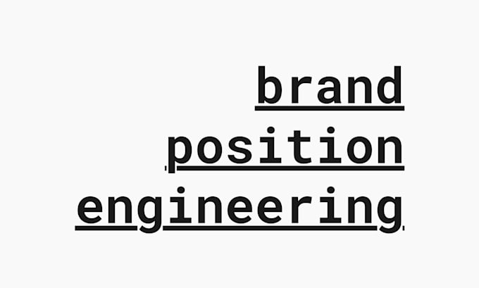 engineer a brand positioning strategy to claim uncontested territory