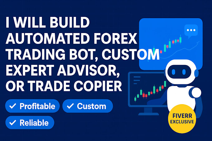 build automated forex trading bot, custom expert advisor, or trade copier