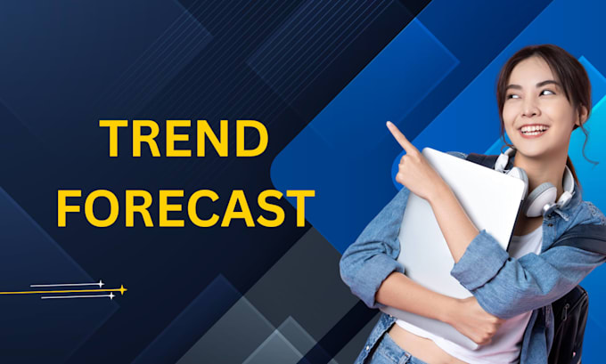 Unique Trend Do custom unique trend forecast for personal growth and business by ...