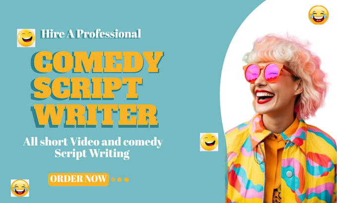 write movie script, screenwriting, screenplay, stage play, film script, comedy