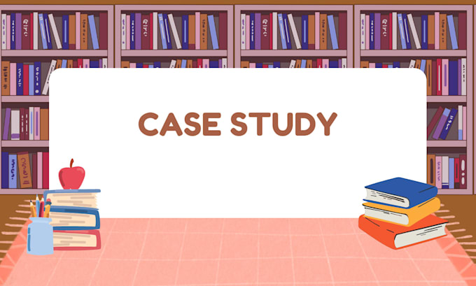 case study analysis, business, report, research and summary