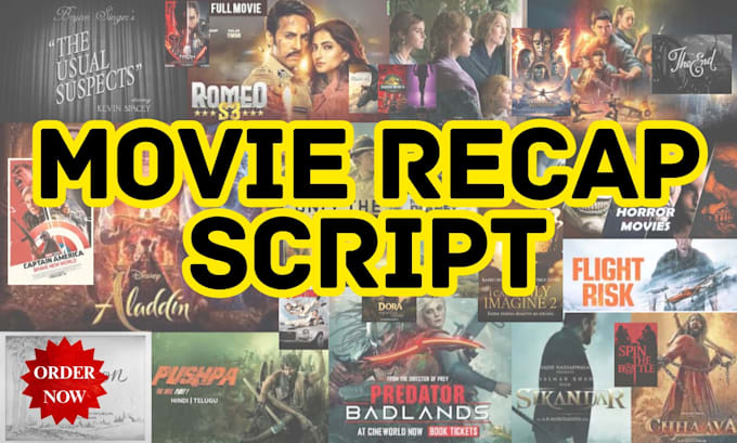 write an engaging and captivating movie recap script