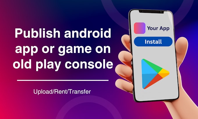 upload app game on old google play console
