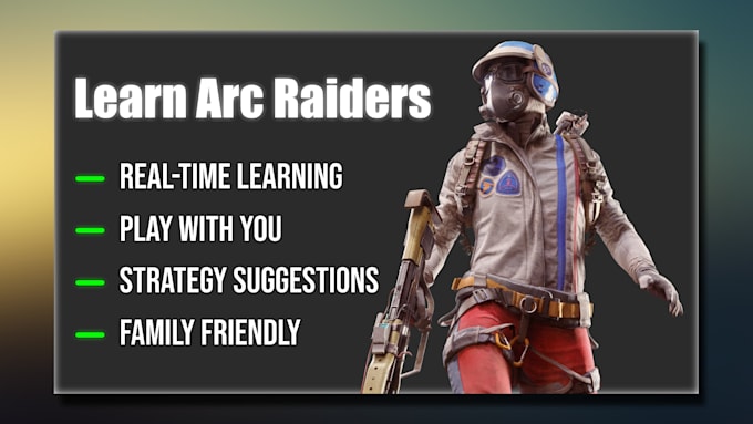 help you learn arc raiders