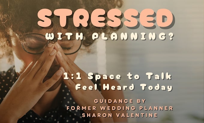 provide a vent and reset session for overwhelmed brides