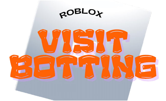 visit bot your roblox game