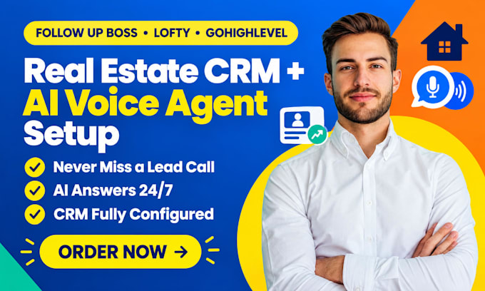 setup real estate CRM, follow up boss, lofty, gohighlevel, vapi ai voice agent
