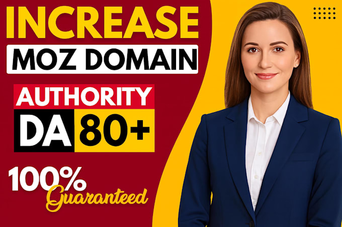 increase moz da, domain authority 70 plus guaranteed