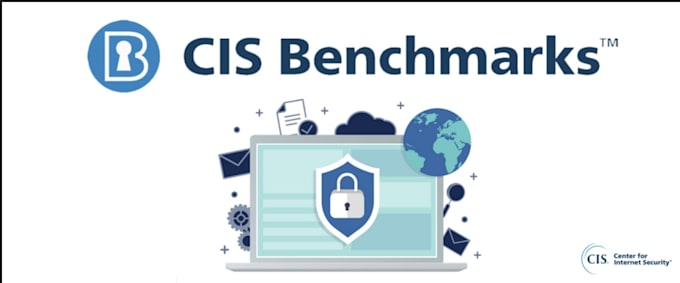 conduct a cis benchmark security assessment for your infrastructure