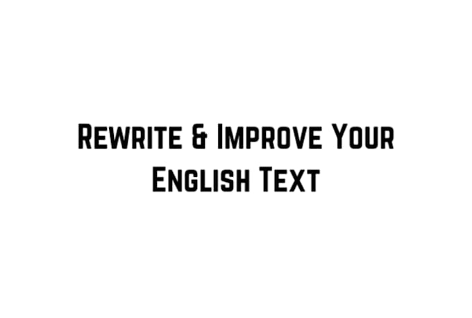rewrite and improve your text in perfect english