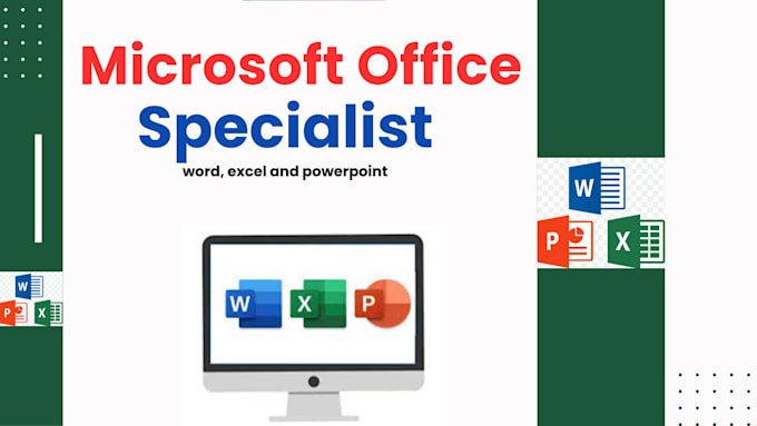 be your professional microsoft office expert for word,excel and powerpoint task