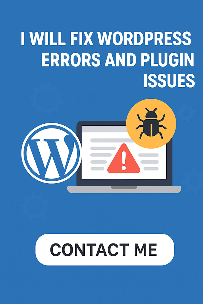 fix wordpress bugs, errors, plugin conflicts, and broken website issues
