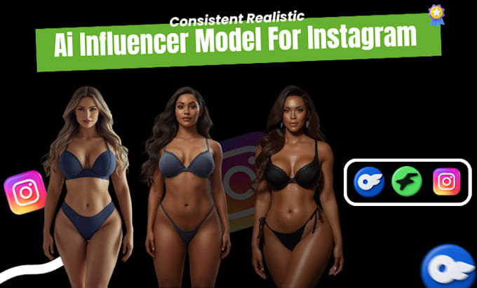 Create consistent realistic ai influencer model for instagram and