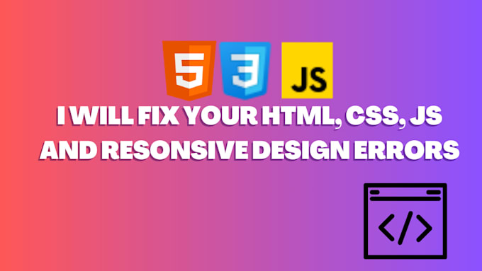 debug and fix website errors in HTML CSS and javascript